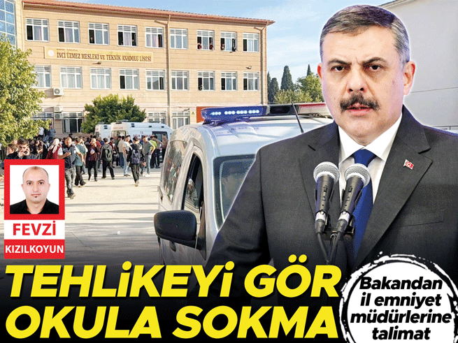 Bakan Çiftçi'den Okul Güvenliği Talimatı: Tehlike Kapıya Gelmeden Önlem Alın