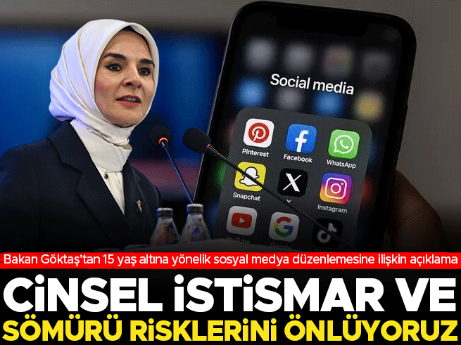 Bakan Göktaş'tan 15 Yaş Altı Sosyal Medya Düzenlemesi Açıklaması