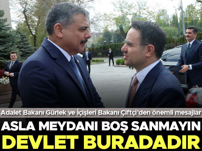 Bakan Gürlek: Devlet Meydanı Boş Bırakmayacak
