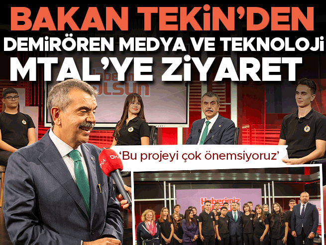Bakan Tekin, Demirören Medya Lisesi'ni ziyaret etti
