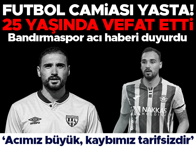 Bandırmasporlu Tolga Kalender 25 yaşında hayatını kaybetti