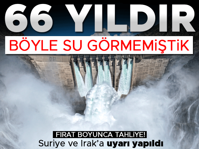 Barajlar doldu, taşkın riski kapıda: Son 66 yılın en yüksek seviyesi