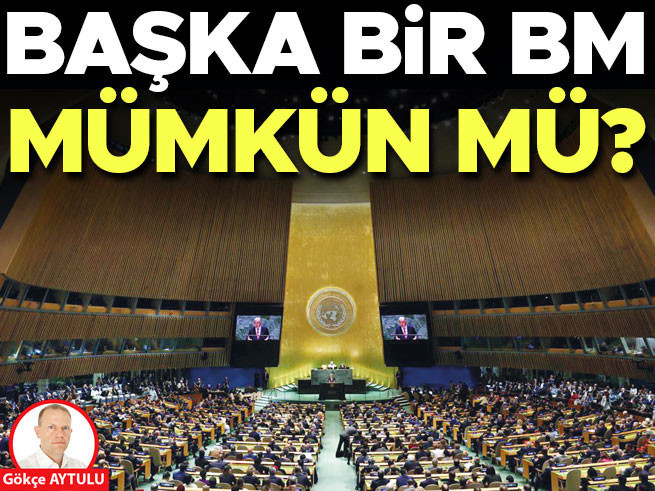 Başka Bir BM Mümkün mü? Küresel Yönetişim Tartışması