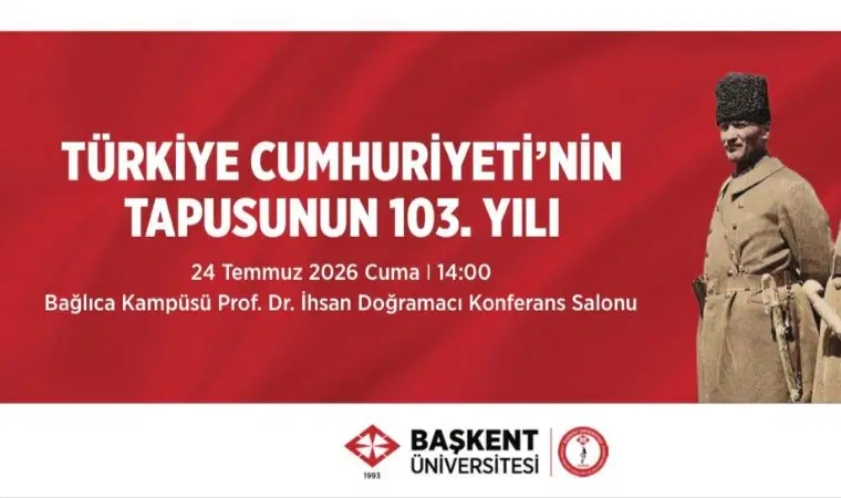 Lozan'ın 103. Yılında Başkent Üniversitesi'nde Tarihi Konferans