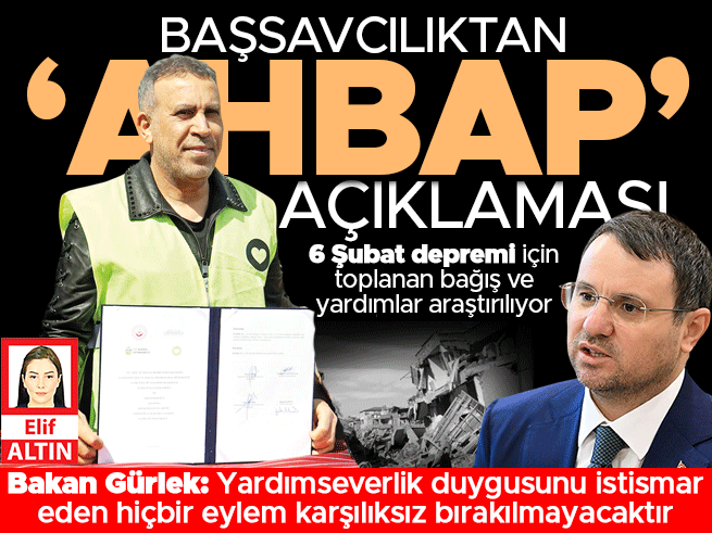 Başsavcılıktan AHBAP açıklaması: 6 Şubat depremi için toplanan bağış ve yardımlar araştırılıyor