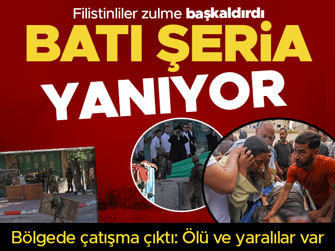 Batı Şeria'da şiddetli çatışma: Demir yumrukla müdahale çağrısı