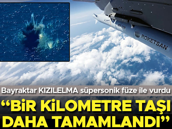 Bayraktar KIZILELMA süpersonik füzeyle ilk kez hedefi vurdu