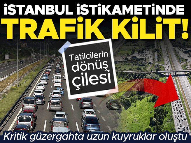 Bayram dönüşünde yollarda uzun kuyruklar: TEM ve D-100'de trafik yoğunluğu