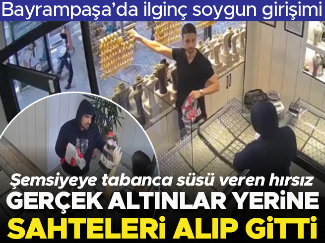 Bayrampaşa'da şemsiyeye tabanca süsü veren hırsız kuyumcudan altın çaldı