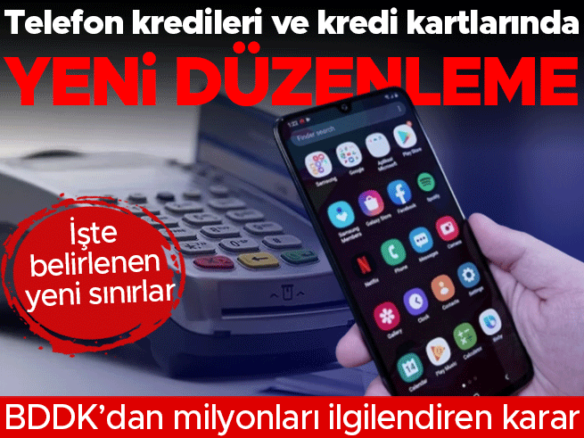 BDDK'dan Yeni Düzenleme: Telefon Kredileri ve Kredi Kartı Asgari Ödemeleri Değişti