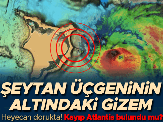 Bermuda Şeytan Üçgeni'nde batık şehir izi: Atlantis mi