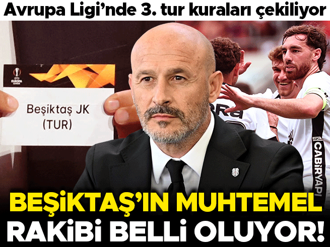 Beşiktaş'ın Avrupa Ligi Muhtemel Rakipleri Belli Oluyor
