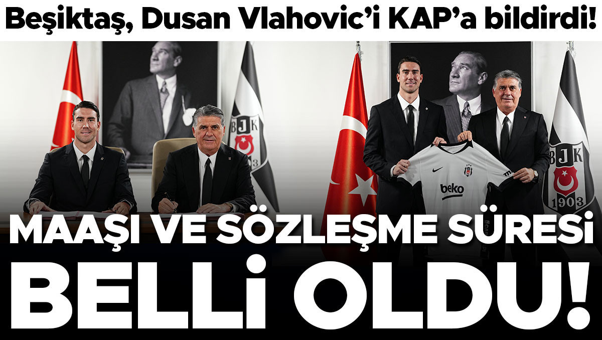 Beşiktaş, Dusan Vlahovic Transferini KAP'a Bildirdi