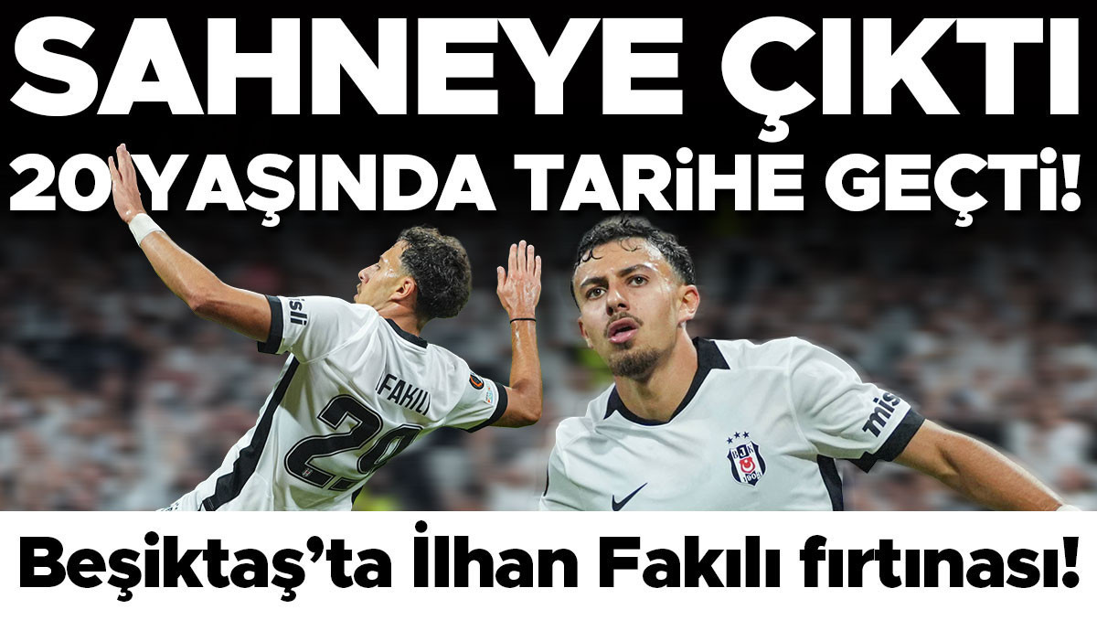 Beşiktaş'ta İlhan Fakılı fırtınası: Sahneye çıktı, tarihe geçti