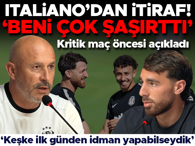 Beşiktaş'ta Italiano: 'Orkun Beni Çok Şaşırttı
