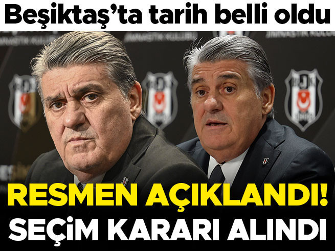 Beşiktaş Olağanüstü Seçimli Genel Kurul Kararı Aldı