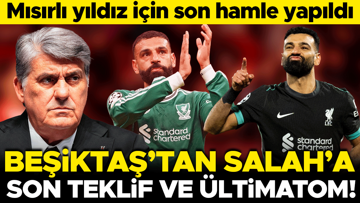 Beşiktaş'tan Salah'a Süre: Son Teklif Nisan Sonuna Kadar Geçerli