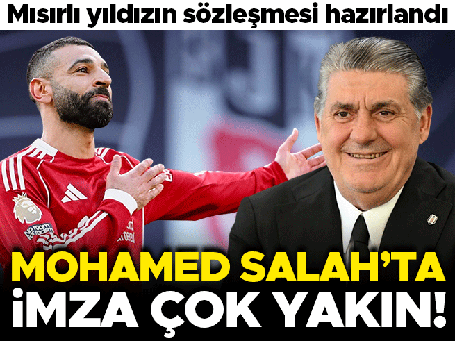 Beşiktaş, Salah transferinde mutlu sona yaklaştı