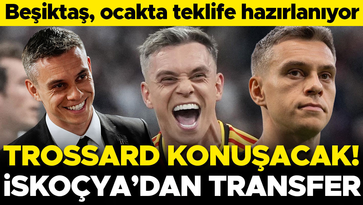 Beşiktaş'tan Trossard Hamlesi: Ocak'ta Görüşme