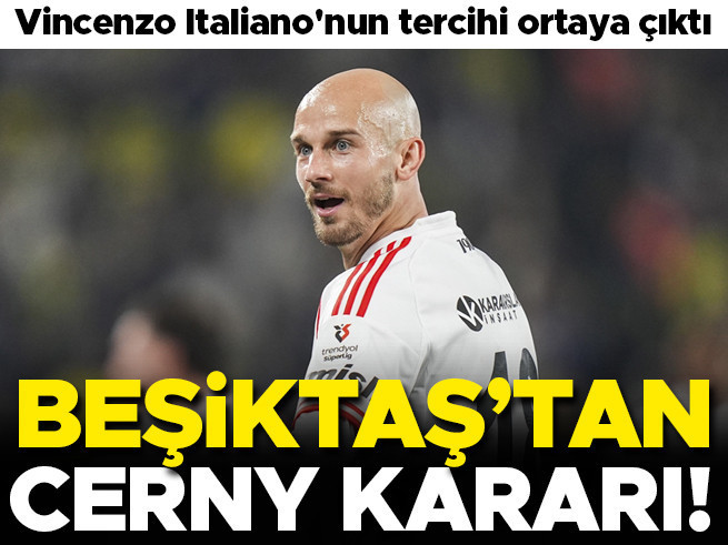 Beşiktaş'tan Flo şoku: Cerny kararı netleşti