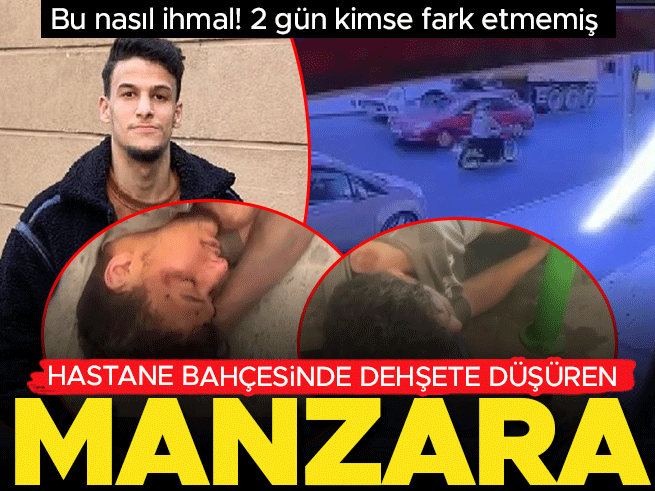 Beyin Kanamasıyla Ölen Genç: Hastane Bahçesinde 2 Gün Baygın Yatmış