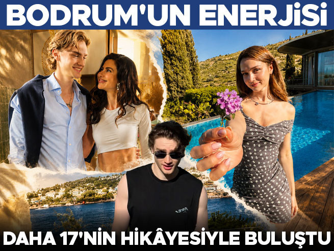 Bodrum'un Genç Enerjisi Ekrana Yansıyor: Daha 17 Dizisi