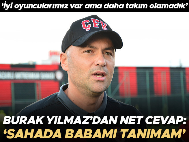 Burak Yılmaz'dan Çorum FK'da Takım Olma Vurgusu