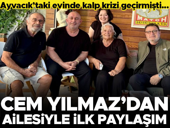 Cem Yılmaz Kalp Krizi Sonrası Taburcu Oldu, Ailesiyle İlk Kareyi Paylaştı