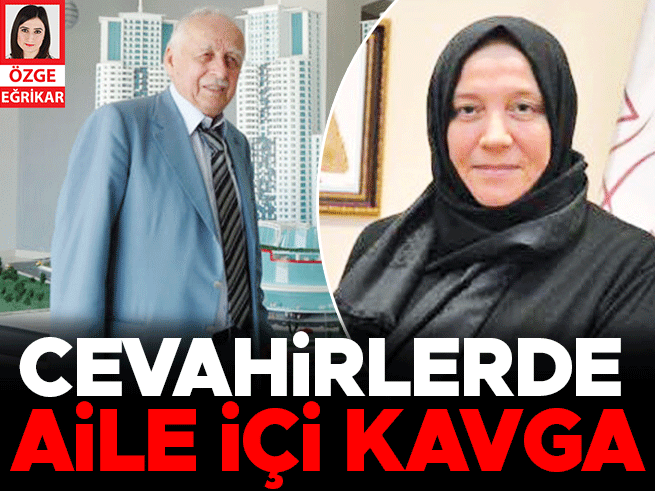 Cevahir kardeşler adliyelik oldu: Aile içi husumet mahkemeye taşındı