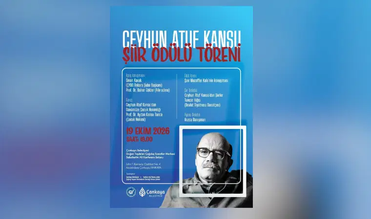 Ceyhun Atuf Kansu, Şiirleriyle Anılacak: 19 Ekim'de Ankara'da Etkinlik
