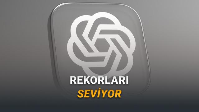 ChatGPT 1 Milyar Kullanıcıya En Hızlı Ulaşan Uygulama Oldu