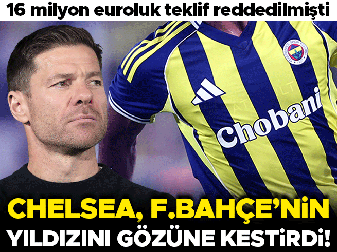 Chelsea, Fenerbahçe'nin yıldızını istiyor