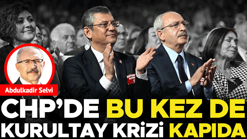 CHP'de kurultay gerilimi: Yeni kriz kapıda