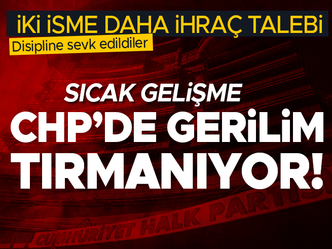 CHP'de Tanju Özcan ve Ahmet Serkan Tuncer kesin ihraç istemiyle disipline sevk edildi