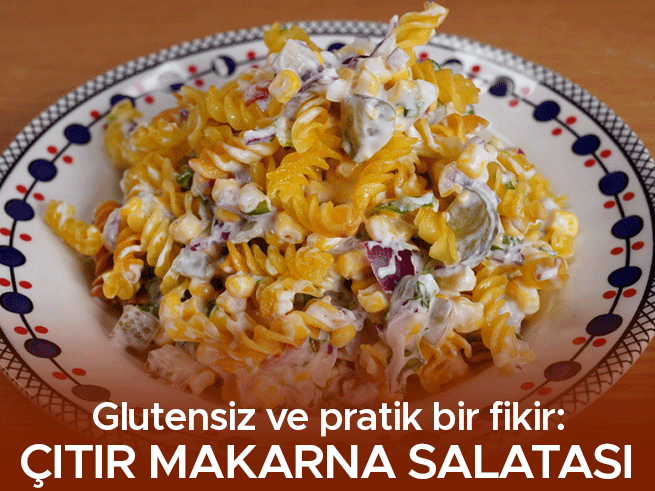 Çıtır glutensiz makarna salatası tarifi