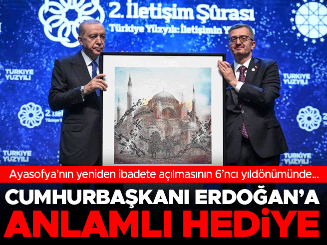 Cumhurbaşkanı Erdoğan'a İletişim Şurası'nda Ayasofya Hediyesi