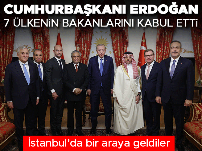 Cumhurbaşkanı Erdoğan, R4+E3 Dışişleri Bakanlarını Kabul Etti
