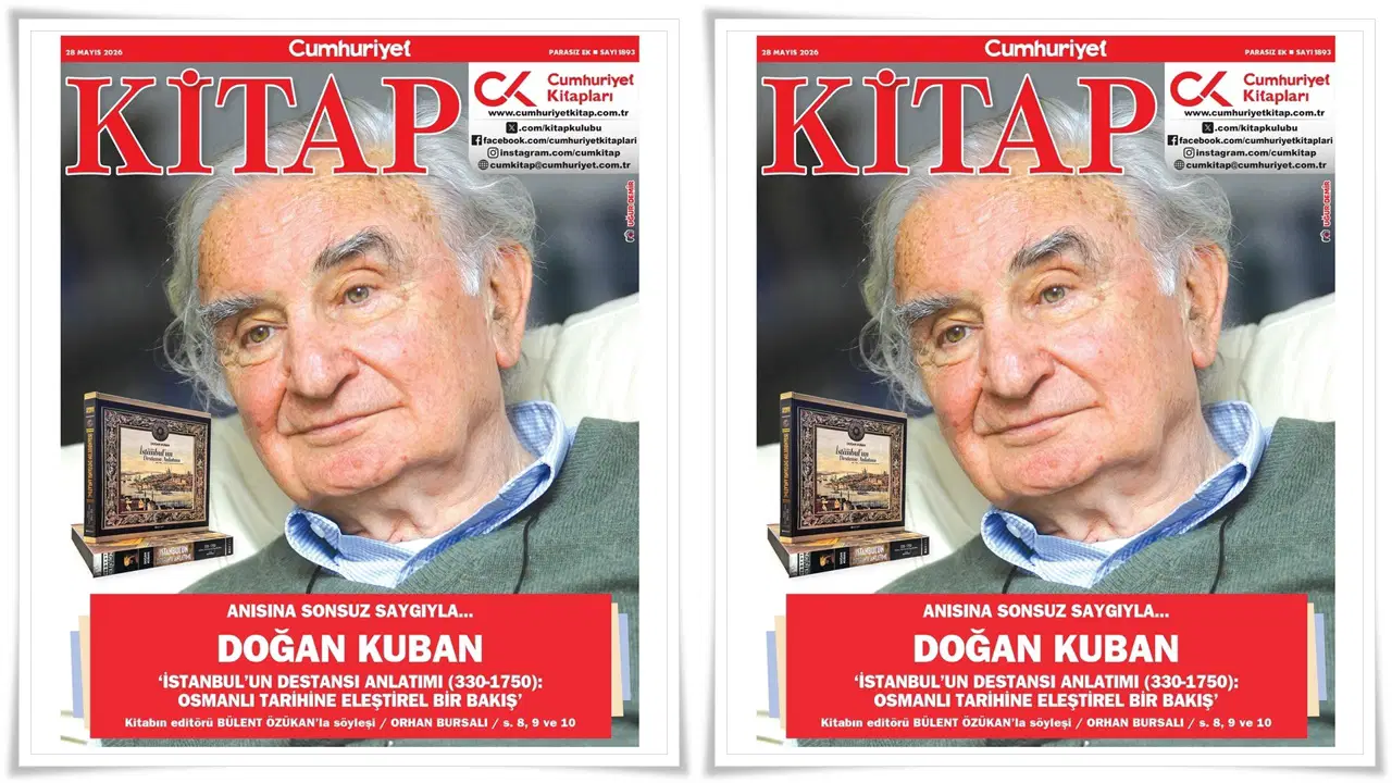 Cumhuriyet Kitap'ın 1893. Sayısı Yayında: Doğan Kuban Armağanı
