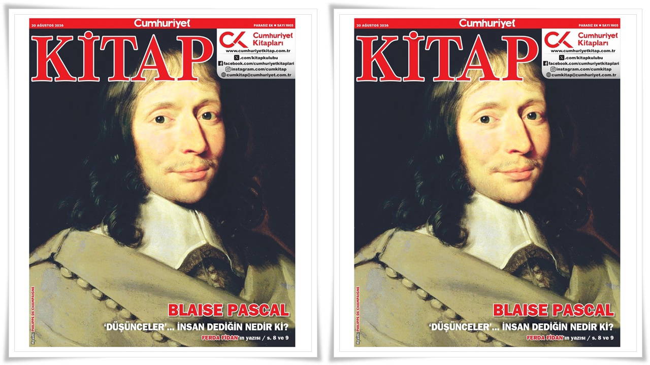 Cumhuriyet Kitap 1905. Sayı: Pascal'ın Düşünceleri'yle Raflarda