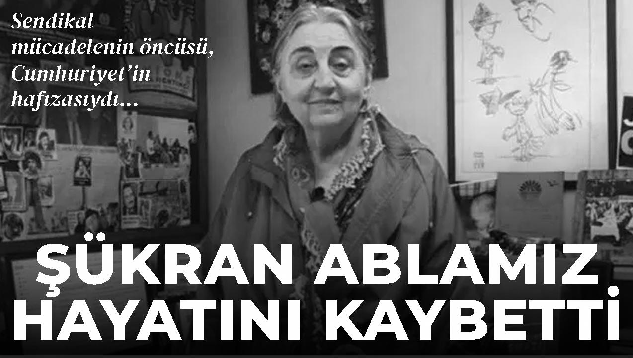 Cumhuriyet'in Hafızası Şükran Soner Hayatını Kaybetti