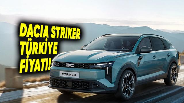 Dacia Striker Türkiye Fiyatı Belli Oldu: İşte Detaylar