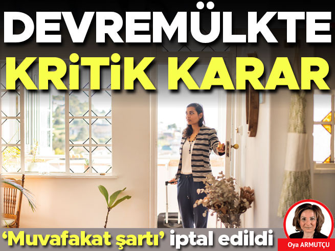 Danıştay devremülk kiralama için muvafakat şartını iptal etti
