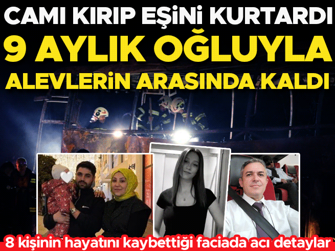Denizli otobüs kazasında eşini kurtardı, 9 aylık oğluyla alevlerde kaldı
