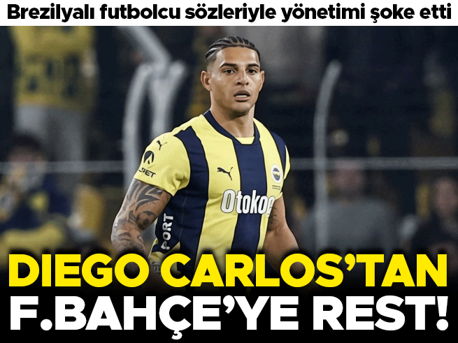 Diego Carlos'tan Fenerbahçe'ye şok rest: Oynamam ama maaşımı alırım