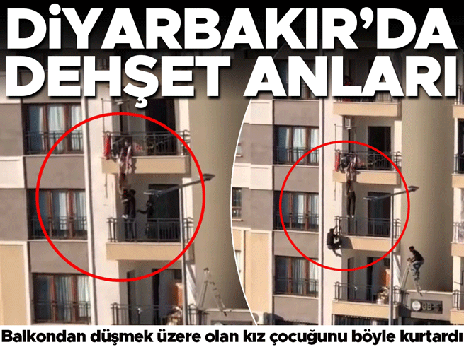 Diyarbakır'da Balkondan Düşmek Üzere Olan Kız Çocuğu Kahraman Komşu Tarafından Kurtarıldı