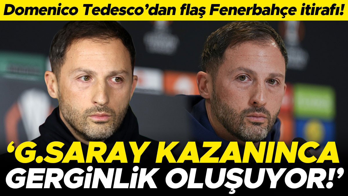Domenico Tedesco'dan Fenerbahçe itirafı: Galatasaray kazanınca gerginlik oluşuyor