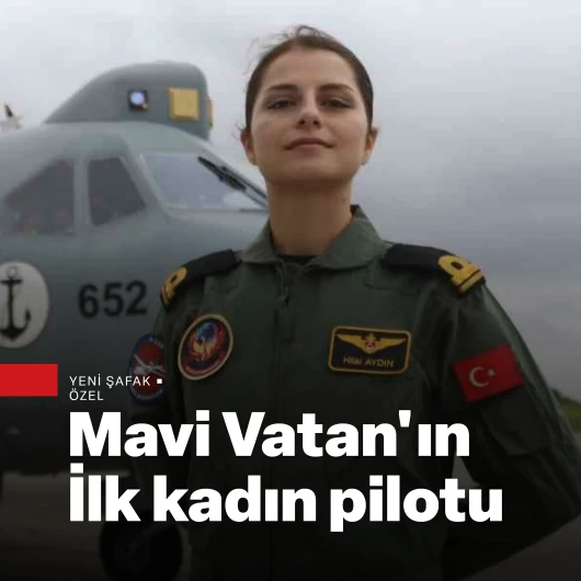 Donanmanın İlk Kadın Pilotu: ODTÜ'yü Bıraktı, Mavi Vatan Semalarında