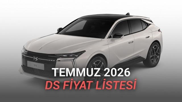 DS Fiyat Listesi Temmuz 2026: N°4 ve DS 7 Güncel Fiyatları