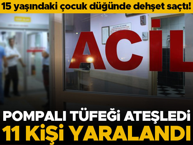 Düğünde tüfek faciası: 11 yaralı, 15 yaşındaki çocuk gözaltında