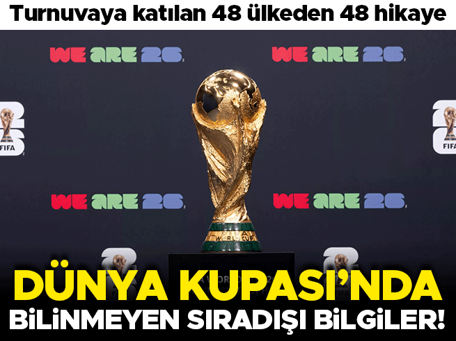 Dünya Kupası'nda Bilinmeyen 48 Sıradışı Detay